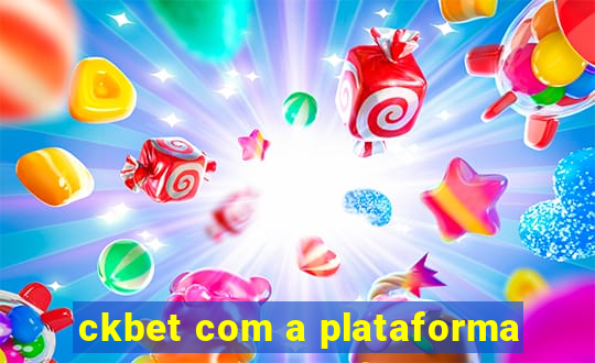 ckbet com a plataforma